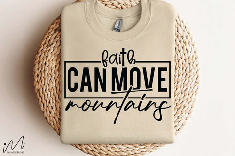 Faith Can Move Mountains, Christian SVG Bundle, Bible Quote SVG, Positive Saying Design SVG Isabella Machell 