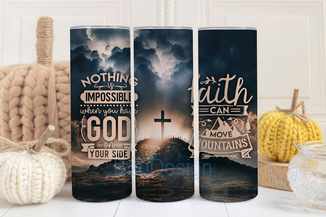 Faith Can Move Mountains, God is on your side tumbler, Christian Sublimation Design, 20 oz Tumbler Wrap, Seamless, Christian Quotes tumbler Sublimation BouDesign 