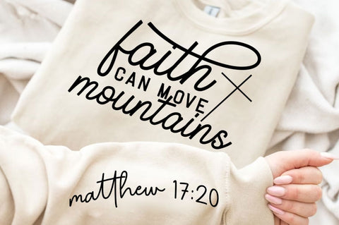 Faith Can Move Mountains Sleeve SVG Design SVG Regulrcrative 