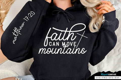 Faith Can Move Mountains Sleeve SVG Design SVG Regulrcrative 