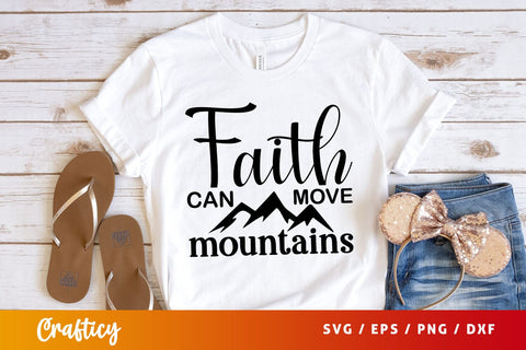 faith can move mountains Svg Design SVG Designangry 
