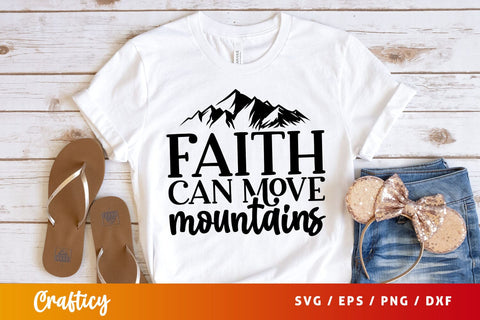 faith can move mountains Svg Design SVG Designangry 