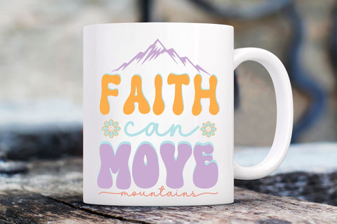 Faith can move mountains Svg Design SVG Regulrcrative 