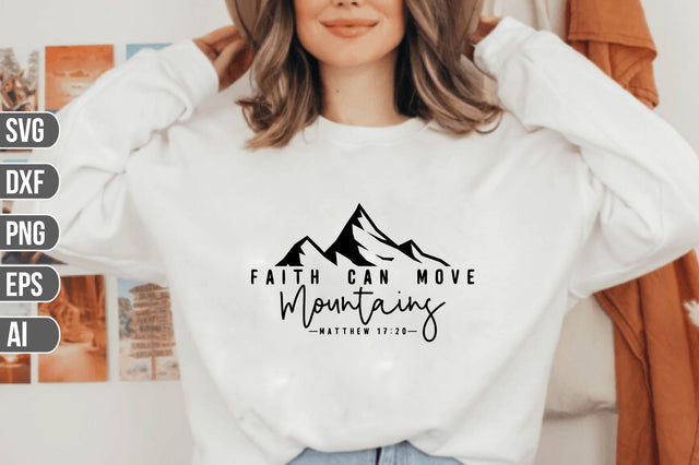 Faith Can Move Mountains SVG SVG shah alam 