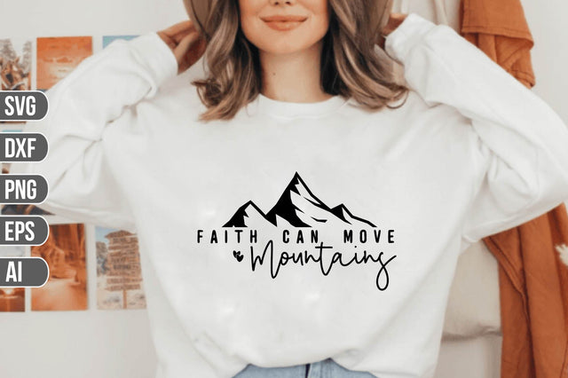 Faith Can Move Mountains SVG SVG shah alam 