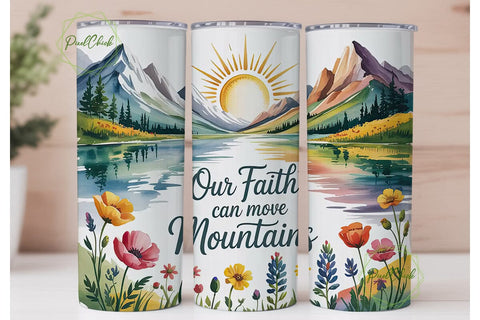 Faith Can Move Mountains Tumbler Wrap Sublimation PixelChick 