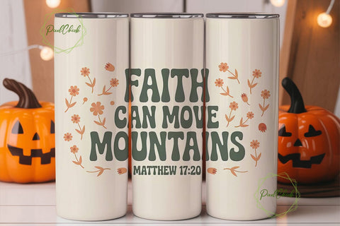 Faith Can Move Mountains Tumbler Wrap Sublimation PixelChick 