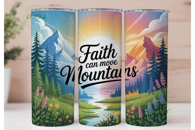 Faith Can Move Mountains Tumbler Wrap Sublimation PixelChick 