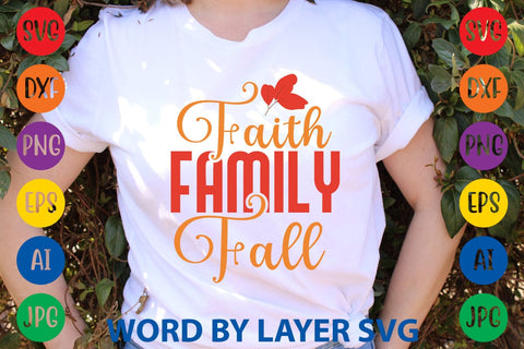 Faith Family Fall SVG DESIGN SVG Rafiqul20606 