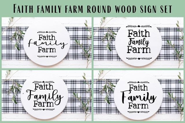 Faith Family Farm | Silhouette Round Sign Set SVG Silhouette School Blog Design Shop 