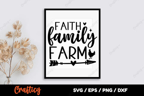 Faith family farm SVG Design SVG Designangry 