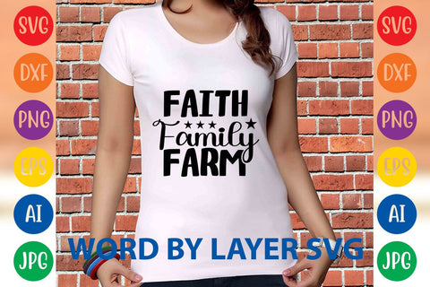 Faith Family Farm SVG DESIGN SVG Rafiqul20606 