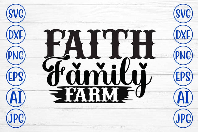Faith Family Farm SVG Design SVG Syaman 