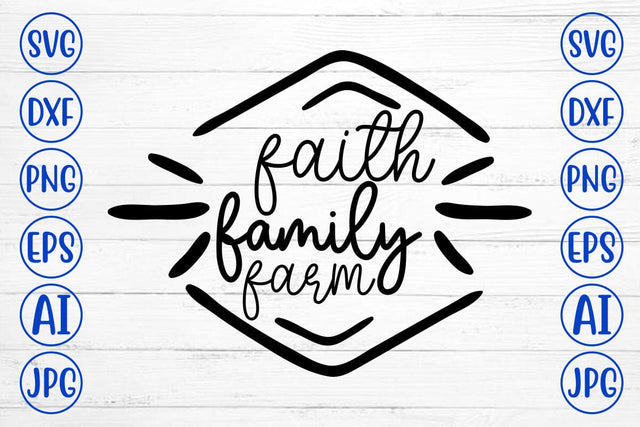 Faith Family Farm SVG SVG Syaman 