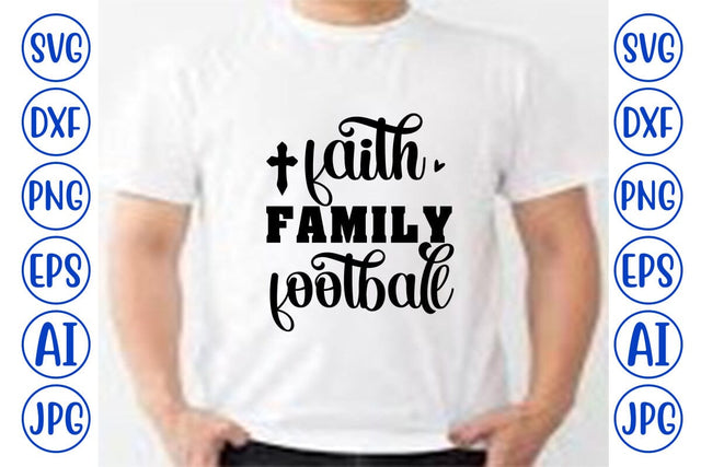 Faith Family Football SVG SVG Syaman 