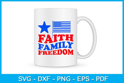 Faith Family Freedom SVG PNG PDF Cut File SVG Creativedesigntee 
