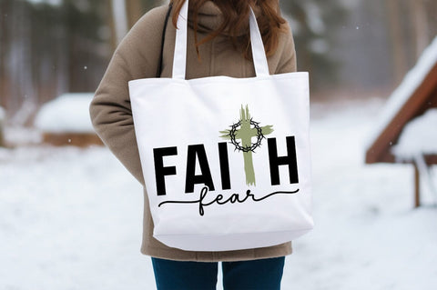 Faith Fear Svg Design SVG Designangry 