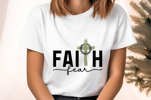 Faith Fear Svg Design SVG Designangry 