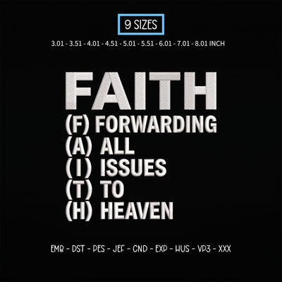 Faith Forwarding All Issues to Heaven Embroidery Design – Christian Faith Acronym Religious Machine Embroidery File Embroidery/Applique DESIGNS PatternFeed8 
