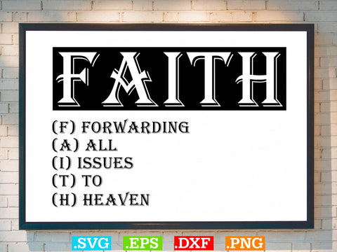 Faith Forwarding All Issues To Heaven svg Svg,Christian Svg, Religious Shirt, Jesus Svg, God Svg, Faith PNG, Christian Svg SVG Creativeart88 