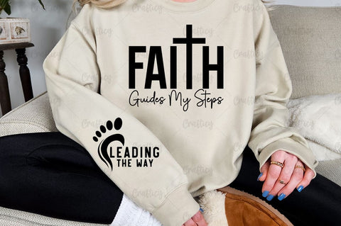 Faith Guides My Steps Sleeve SVG Design SVG Designangry 