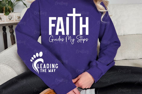Faith Guides My Steps Sleeve SVG Design SVG Designangry 