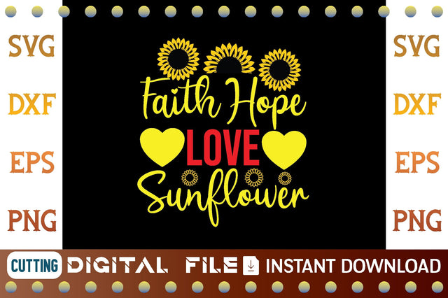 Faith Hope Love Sunflower svg SVG designer krishna 