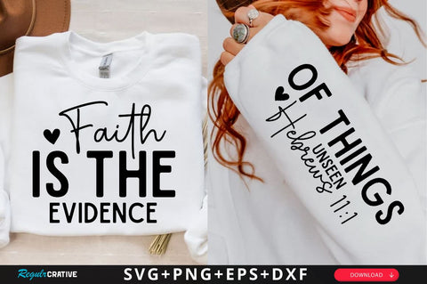 Faith is the Evidence Sleeve SVG Design, Christian Sleeve SVG, Faith SVG Design, Jesus Sleeve SVG SVG Regulrcrative 
