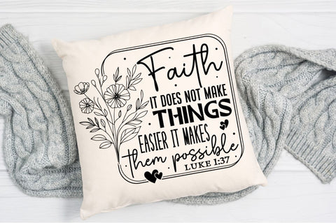 Faith It Does Not Make things SVG, Christian Floral SVG, Faith SVG, Retro Christian SVG, Bible Verse SVG, Wildflower Jesus SVG Design SVG Regulrcrative 