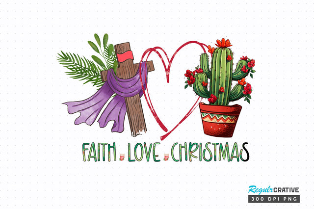 Faith love christmas png design Sublimation Regulrcrative 