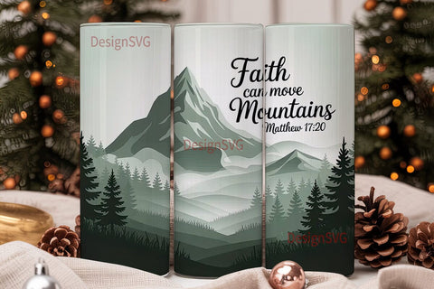 Faith Moves Mountains Tumbler Wrap Sublimation DesignSVG 