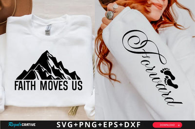 Faith Moves Us Sleeve SVG Design, Christian Sleeve SVG, Faith SVG Design, Jesus Sleeve SVG SVG Regulrcrative 