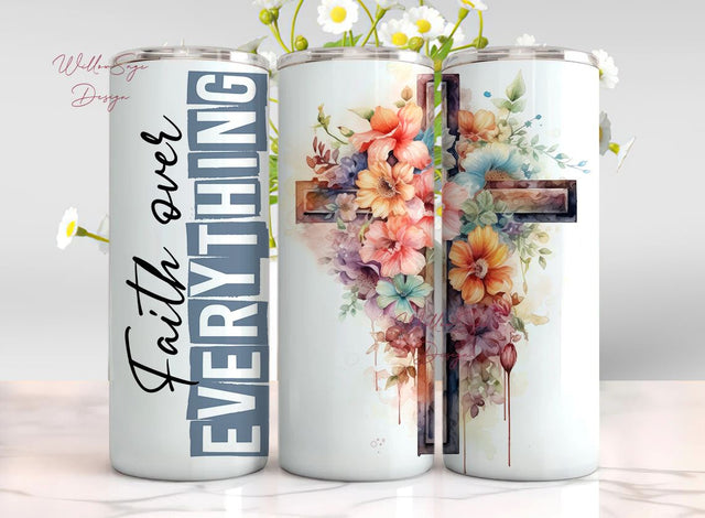 Faith over everything 20 oz skinny tumbler sublimation design Religion Floral Christian cross digital PNG Straight wrap Waterslide download Sublimation WillowSageDesign 