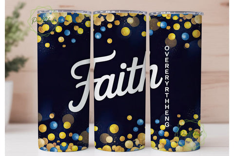 Faith Over Everything Tumbler Wrap Sublimation PixelChick 
