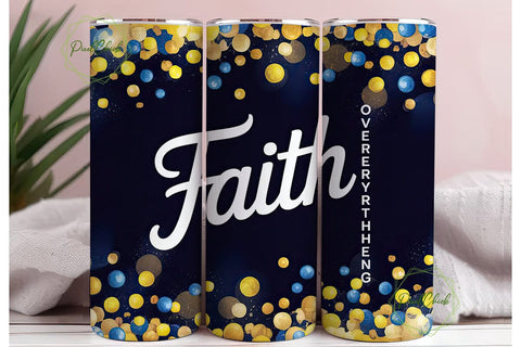 Faith Over Everything Tumbler Wrap Sublimation PixelChick 