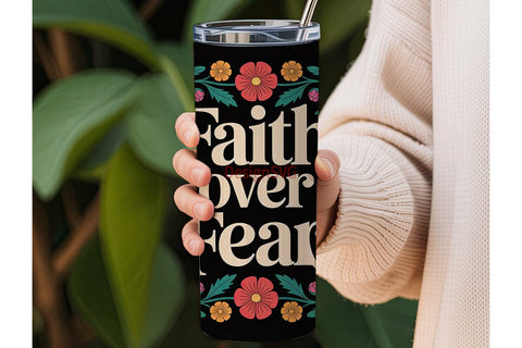 Faith Over Fear 20oz Tumbler Wrap Sublimation DesignSVG 