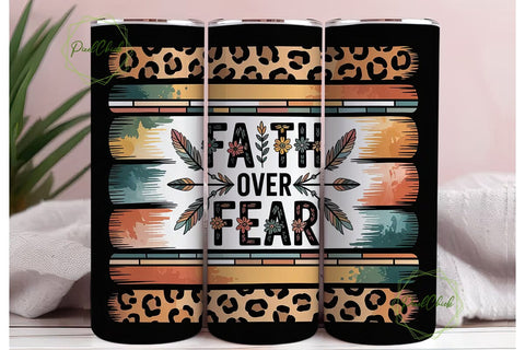 Faith Over Fear 20oz Tumbler Wrap Sublimation PixelChick 
