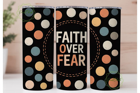 Faith Over Fear 20oz Tumbler Wrap Sublimation PixelChick 