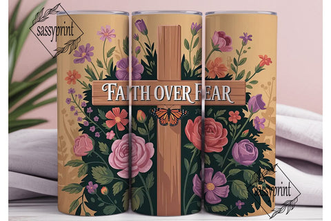 Faith Over Fear 20oz Tumbler Wrap Sublimation sassyprint 
