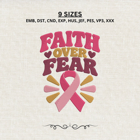 Faith Over Fear Breast Cancer Embroidery Design – Pink Ribbon Machine Embroidery File, Cancer Awareness Survivor Design Embroidery/Applique DESIGNS PatternFeed8 