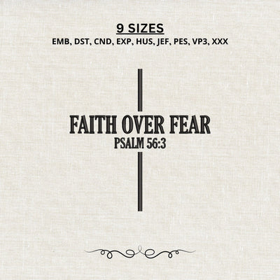 Faith Over Fear Embroidery Design – Psalm 56:3 Cross Machine Embroidery File, Christian Bible Verse Religious Design Embroidery/Applique DESIGNS PatternFeed8 