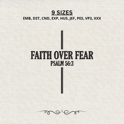 Faith Over Fear Embroidery Design – Psalm 56:3 Cross Machine Embroidery File, Christian Bible Verse Religious Design Embroidery/Applique DESIGNS PatternFeed8 