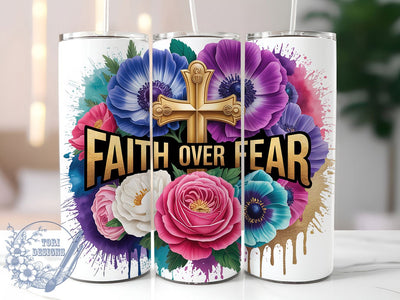 Faith Over Fear Floral 20oz Tumbler, Christian Cross, Floral Tumbler, 20oz Wrap, Sublimation Design, Religious Style, PNG File Sublimation ToriDesigns 