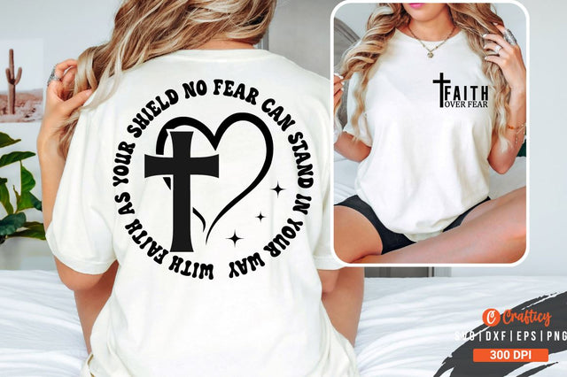 Faith Over Fear Front and Back SVG T shirt Design SVG Designangry 