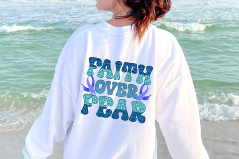 Faith over fear png design Sublimation Regulrcrative 