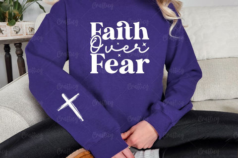 Faith Over Fear Sleeve SVG Design SVG Designangry 