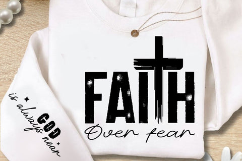 Faith Over Fear Sleeve SVG Design SVG Regulrcrative 