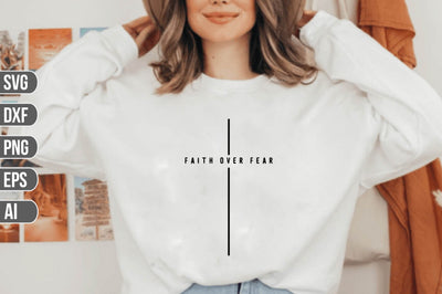Faith over Fear SVG SVG shah alam 