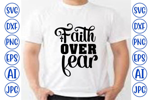 Faith Over Fear SVG SVG Syaman 