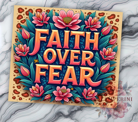 Faith Over Fear Tumbler, Inspirational Drinkware, Bible Verse Mug, Christian Gift, Jesus Tumbler, Motivational Sublimation, 20oz Wrap Design Sublimation Li Zamperini 